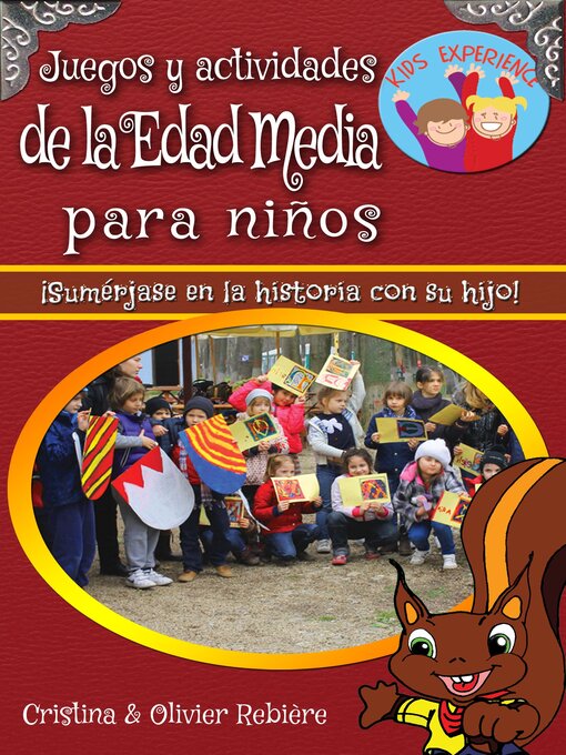 Title details for Juegos y actividades de la Edad Media para niños by Cristina Rebiere - Available